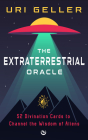 The Extraterrestrial Oracle: 52 Divination Cards to Channel the Wisdom of the Aliens By Uri Geller Cover Image