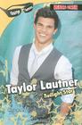 Taylor Lautner (Young and Famous) By Maggie Murphy Cover Image