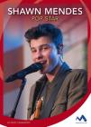 Shawn Mendes: Pop Star (Superstar Stories) By Peggy Caravantes Cover Image