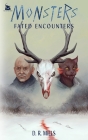 Monsters: Fated Encounters By D. R. Mills Cover Image