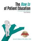 The How To of Patient Education By Anne Belton Cover Image