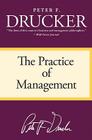 The Practice of Management By Peter F. Drucker Cover Image