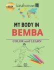 My Body in Bemba: Colour and Learn By Kasahorow Cover Image