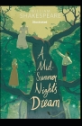 A Midsummer Night's Dream: Classics Original Edition ( Illustrated) By William Shakespeare Cover Image