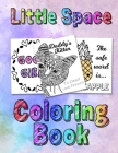 Little Space Coloring Book: For Adults BDSM DDLG ABDL Lifestyle By Bdsm Princess Cover Image