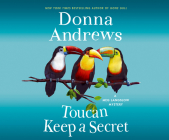 Toucan Keep a Secret (Meg Langslow Mysteries #23) By Donna Andrews, Bernadette Dunne (Narrated by) Cover Image