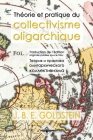 Théorie et pratique du collectivisme oligarchique By J. B. E. Goldstein Cover Image