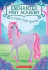 Dreams That Sparkle (Enchanted Pony Academy #4) Cover Image