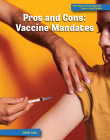 Pros and Cons: Vaccine Mandates By Jonah Lyon Cover Image