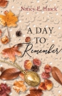 A Day To Remember By Nancy E. Haack Cover Image