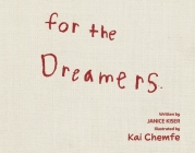 For the Dreamers. Cover Image