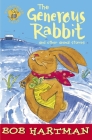 The Generous Rabbit (Lion Storyteller) By Bob Hartman Cover Image