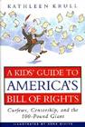 A Kids' Guide to America's Bill of Rights: Curfews, Censorship, and the 100-Pound Giant By Kathleen Krull, Anna DiVito (Illustrator) Cover Image
