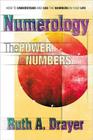 Numerology: The Power of Numbers By Ruth A. Drayer Cover Image
