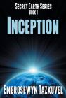 Inception By Embrosewyn Tazkuvel Cover Image
