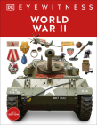 Eyewitness World War II (DK Eyewitness) By DK Cover Image