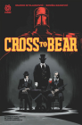 Cross to Bear By Marko Stojanovic, Mike Marts (Editor), Sinisa Banovic (Artist) Cover Image