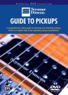 Guide to Pickups: A Comprehensive Video Guide to Choosing and Installing Pickups, Plus an In-Depth Look at the Legendary Pickup Manufact (Alfred's Artist) Cover Image