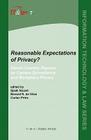 Reasonable Expectations of Privacy?: Eleven Country Reports on Camera Surveillance and Workplace Privacy (Information Technology and Law #7) Cover Image