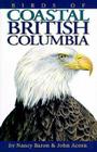 Birds of Coastal British Columbia: And the Pacific Northwest Coast Cover Image