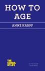 How to Age (The School of Life) Cover Image