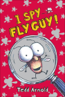 I Spy Fly Guy! By Tedd Arnold, Tedd Arnold (Illustrator) Cover Image
