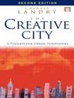 The Creative City: A Toolkit for Urban Innovators By Charles Landry Cover Image