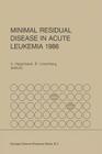 Minimal Residual Disease in Acute Leukemia 1986 (Developments in Oncology #45) Cover Image