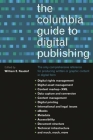 The Columbia Guide to Digital Publishing Cover Image