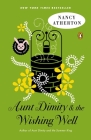 Aunt Dimity and the Wishing Well (Aunt Dimity Mystery) By Nancy Atherton Cover Image