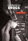Understanding Drugs By Renae Gilles Cover Image