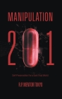 Manipulation 201: Self-Preservation For a Dark Triad World Cover Image