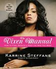 The Vixen Manual: How to Find, Seduce & Keep the Man You Want Cover Image