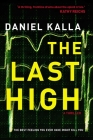 The Last High By Daniel Kalla Cover Image
