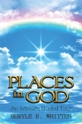 Places In God: An Intimate Guided Tour By Beryle E. Whitten Cover Image