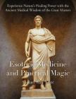 Esoteric Medicine and Practical Magic By Samael Aun Weor Cover Image