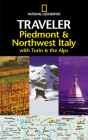 National Geographic Traveler: Piedmont & Northwest Italy, with Turin and the Alps Cover Image