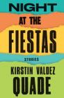 Night at the Fiestas: Stories Cover Image