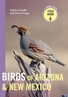 Birds of Arizona and New Mexico (A Timber Press Field Guide) Cover Image