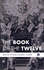 The Book of the Twelve (Cascade Companions) By Beth M. Stovell, David J. Fuller Cover Image