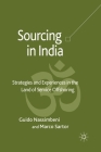Sourcing in India: Strategies and Experiences in the Land of Service Offshoring Cover Image