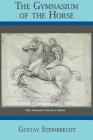 Gymnasium of the Horse: Completely Footnoted Collector's Edition Cover Image