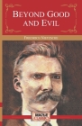 Beyond Good & Evil By Friedrich Wilhelm Nietzsche Cover Image