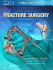 Harborview Illustrated Tips and Tricks in Fracture Surgery By M. Henley, MD Cover Image