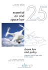 Drone Law and Policy: Integration into the Legal Order of Civil Aviation (Essential Air and Space Law #25) By Ronald Schnitker, Dick Kaar Cover Image