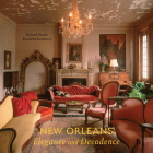 New Orleans: Elegance and Decadence Cover Image