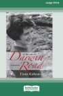 At the End of Darwin Road: A Memoir (16pt Large Print Edition) By Fiona Kidman Cover Image