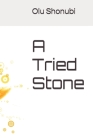 A Tried Stone Cover Image