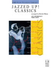 Jazzed Up! Classics (Fjh Piano Teaching Library) Cover Image