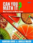 Can You Math It? Book I: Math Textbook for Middle School Cover Image